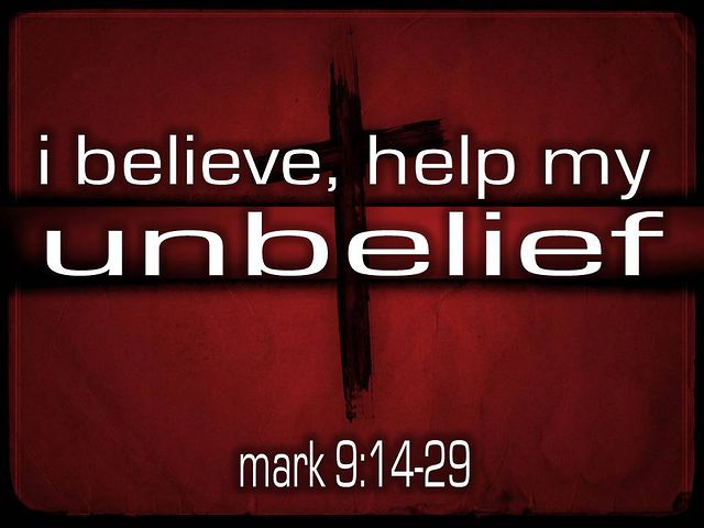 Help My Unbelief!